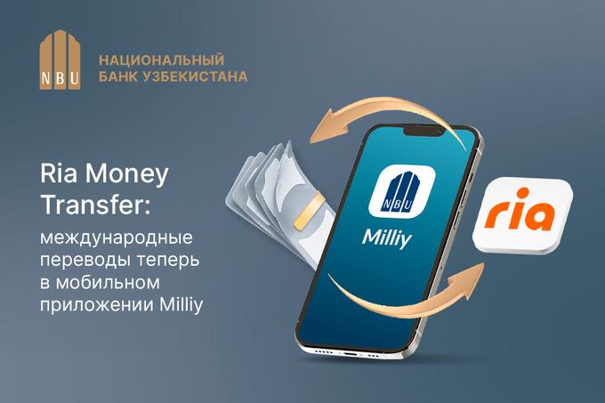 Ria Money Transfer: Xalqaro pul o'tkazmalari endi Milliy mobil ilovasida mavjud.